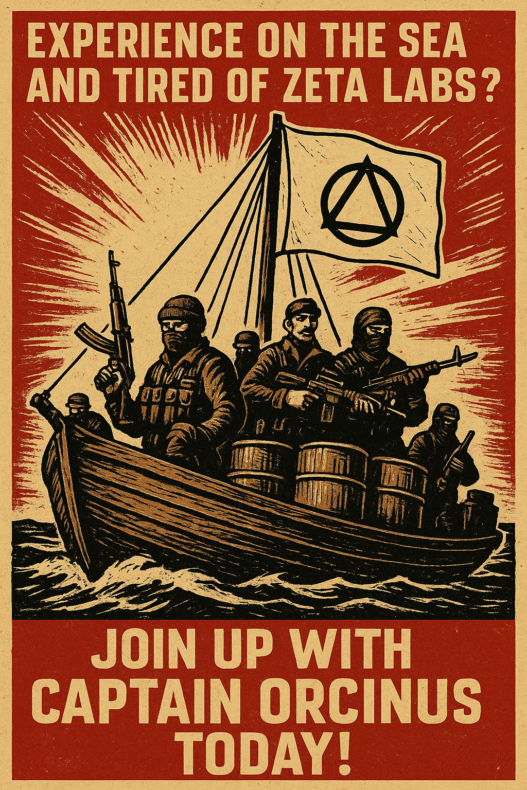 Experience on the Sea and Tired of Zeta Labs? Join Up with Captain Orcinus Today - Rebellion recruitment poster